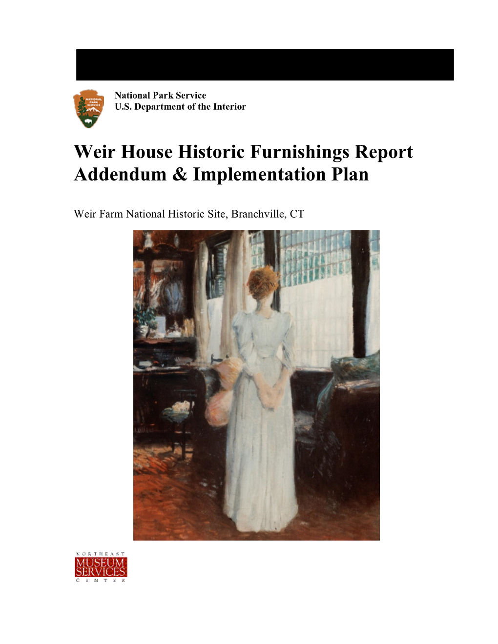 Historic Furnishings Report Addendum & Implementation Plan