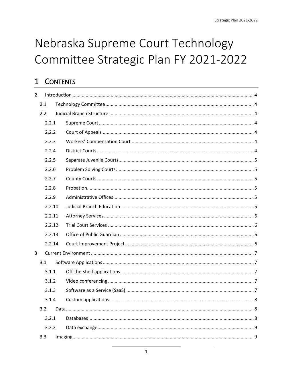 Nebraska Supreme Court Technology Committee Strategic Plan FY 2021-2022