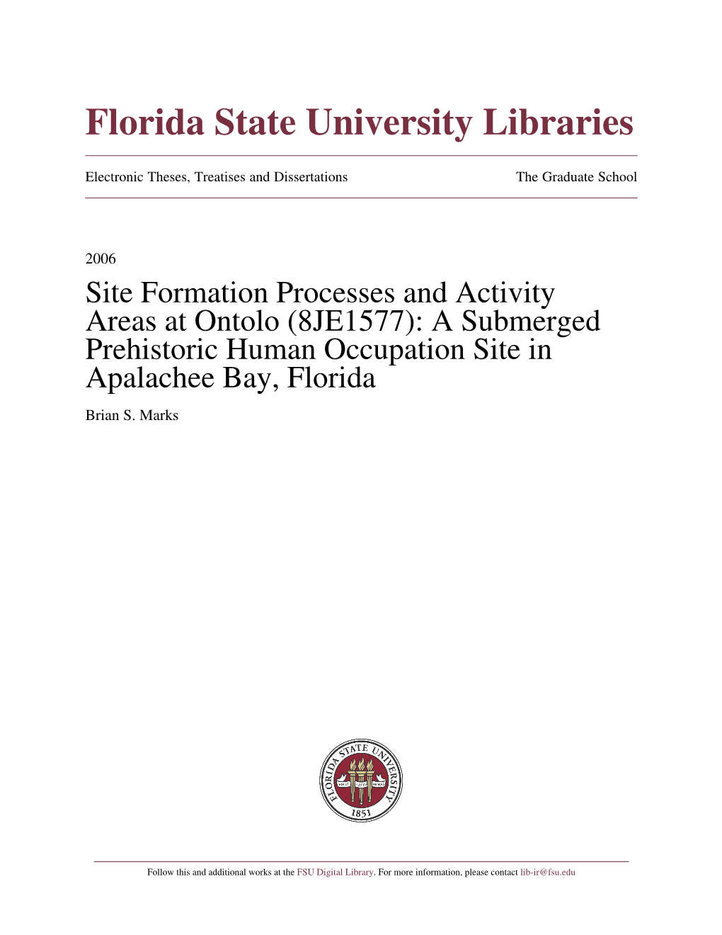 A Submerged Prehistoric Human Occupation Site in Apalachee Bay, Florida Brian S