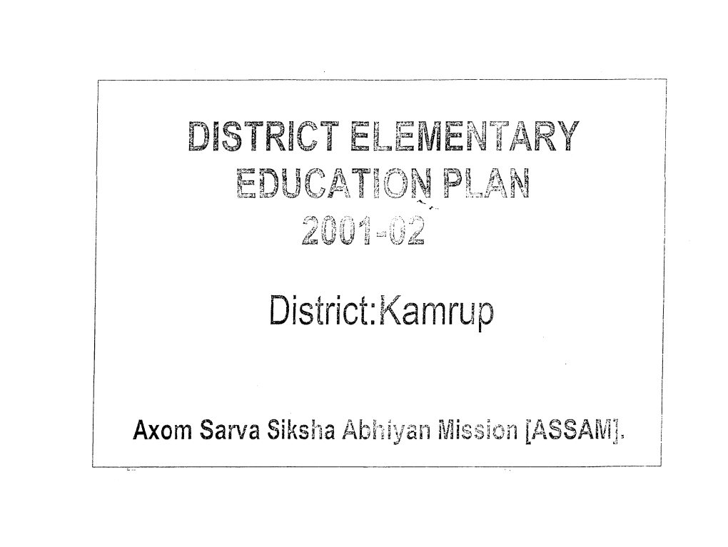 District Elementary Education Plan 2001-02 Kamrup.Pdf