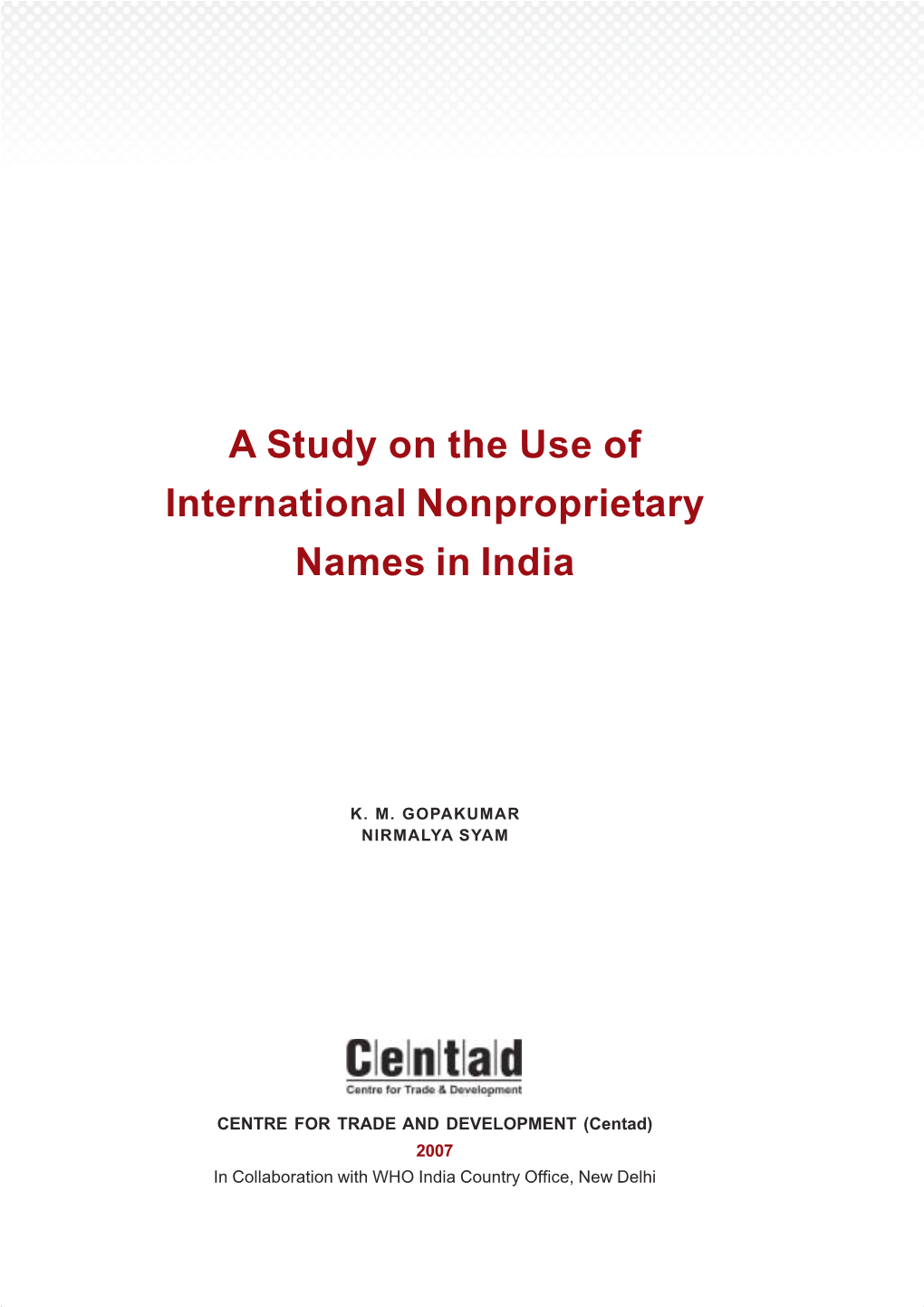 A Study on the Use of International Nonproprietary Names in India