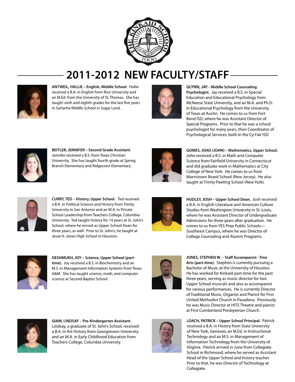 2011-2012 NEW FACULTY/STAFF ANTWEIL, HALLIE – English, Middle School
