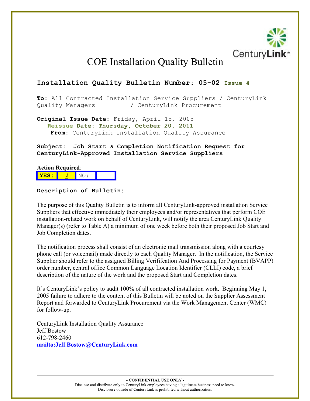Installation Quality Bulletin Number: 05-02 Issue 4