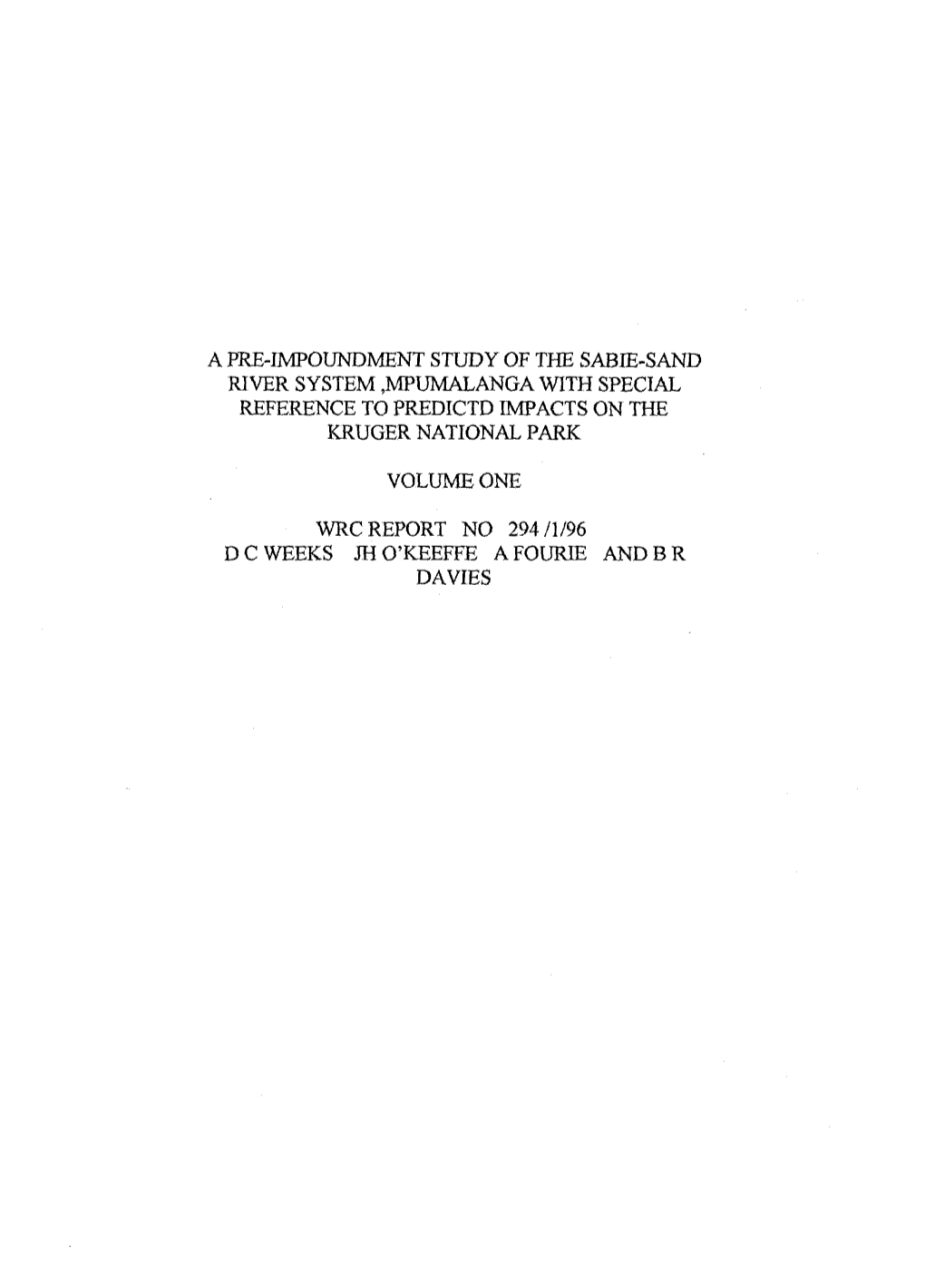 A Pre-Impoundment Study of the Sabie-Sand River System ,Mpumalanga with Special Reference to Predictd Impacts on the Kruger National Park