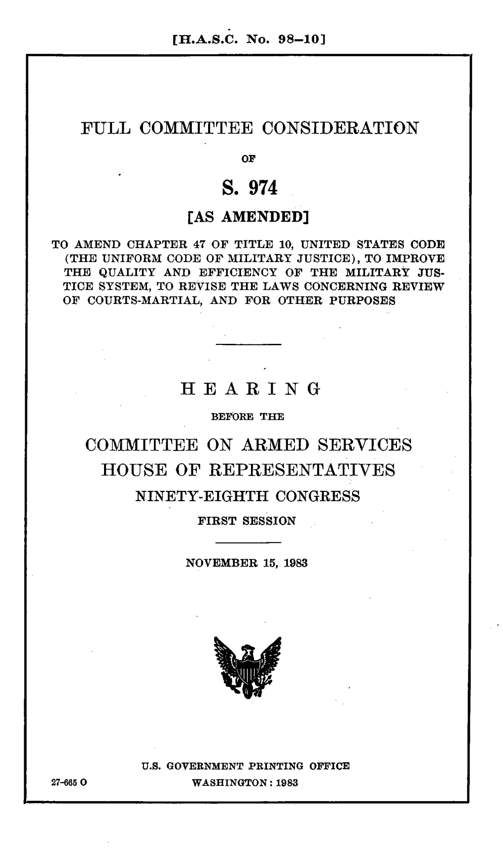 H.A.S.C No. 98-10, FULL COMMITTEE CONSIDERATION OF