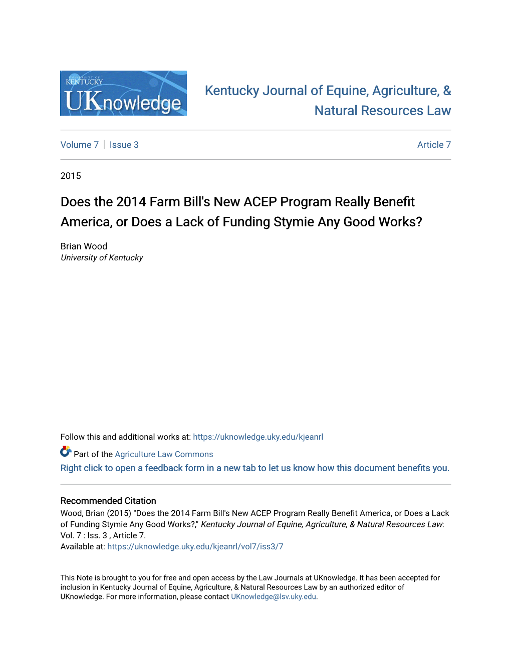 Does the 2014 Farm Bill's New ACEP Program Really Benefit America, Or Does a Lack of Funding Stymie Any Good Works?