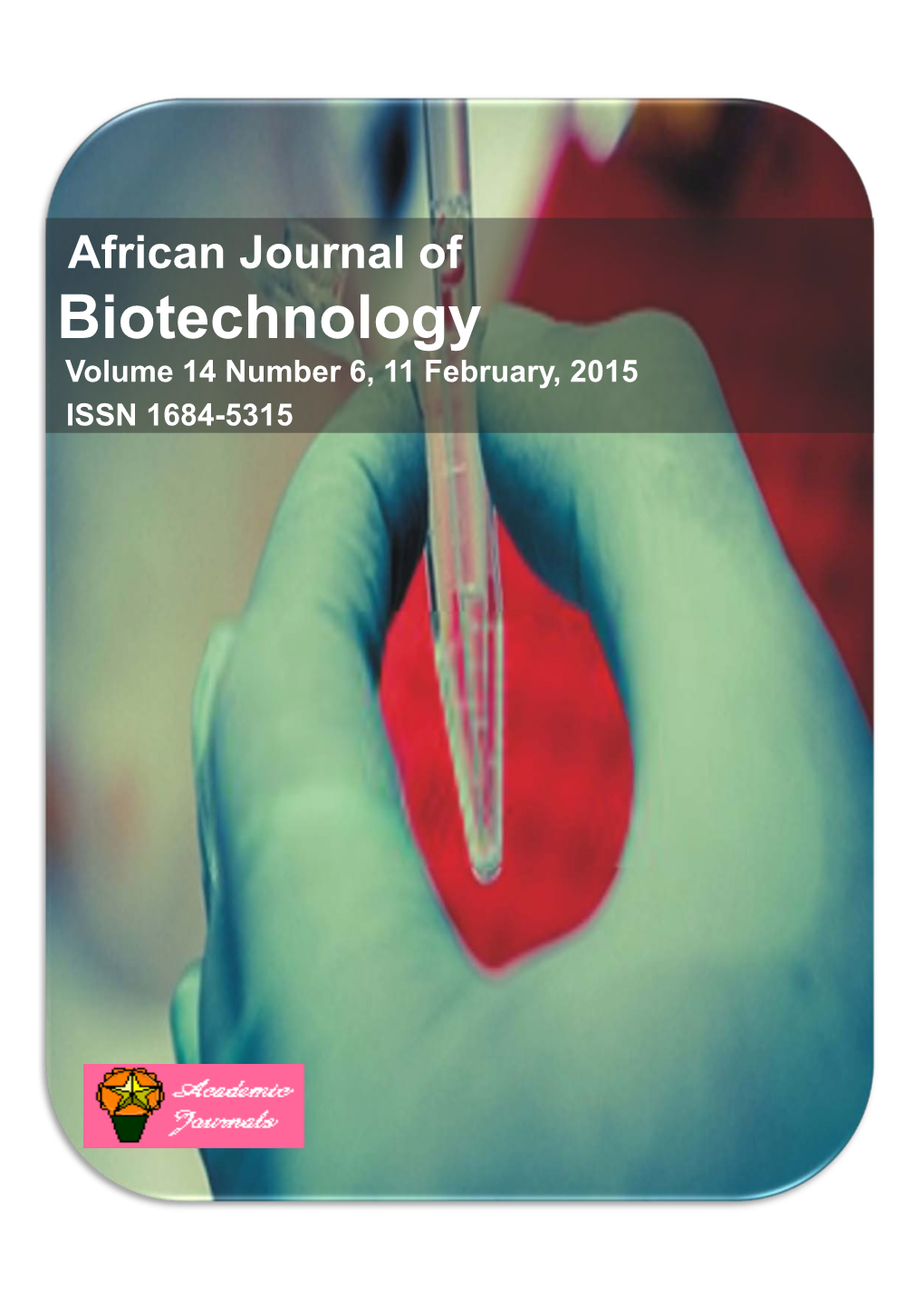 Biotechnology Volume 14 Number 6, 11 February, 2015 ISSN 1684-5315