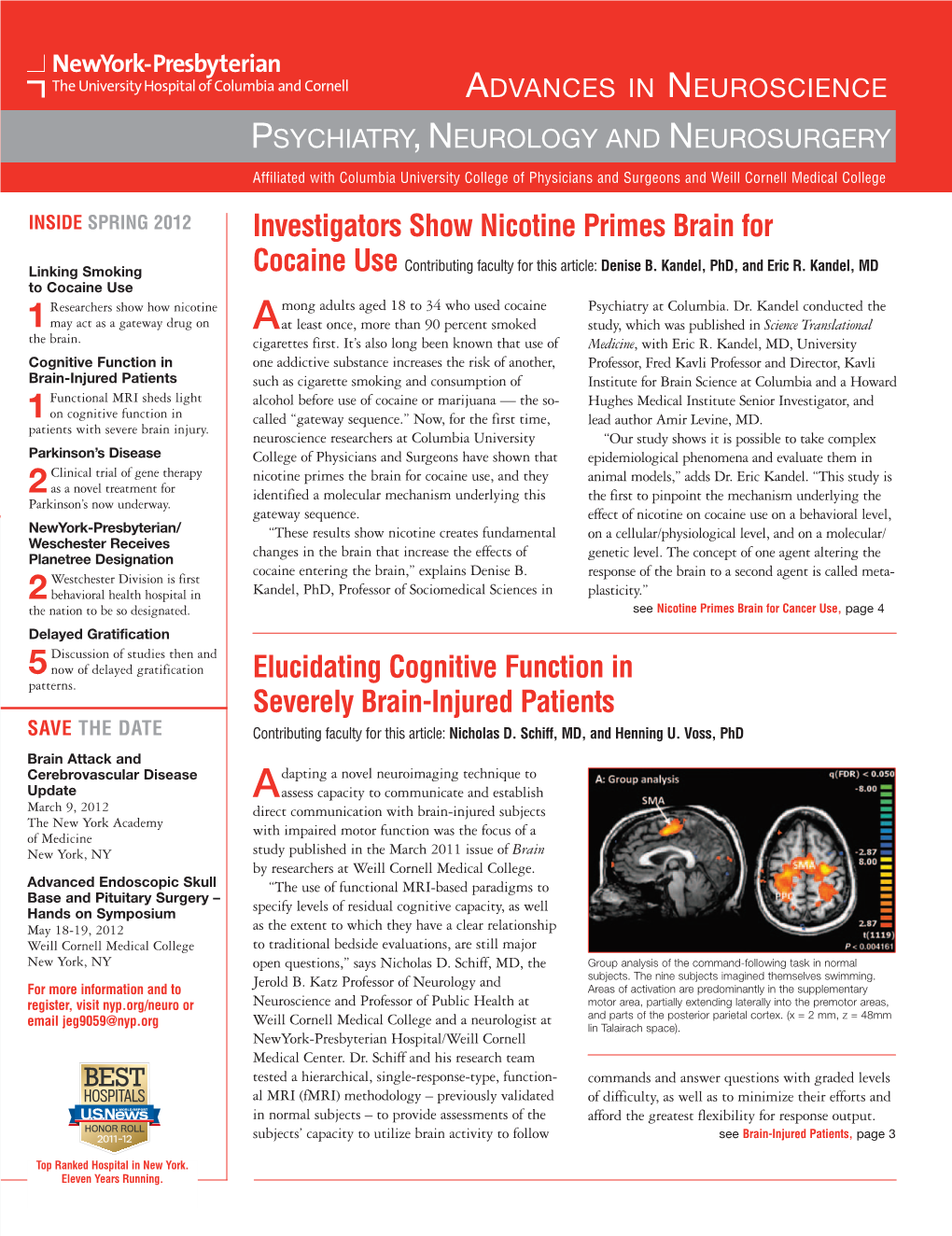 Elucidating Cognitive Function in Severely Brain-Injured Patients Investigators Show Nicotine Primes Brain