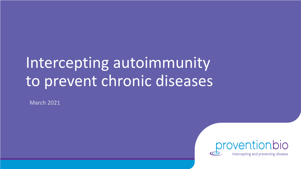 Intercepting Autoimmunity to Prevent Chronic Diseases