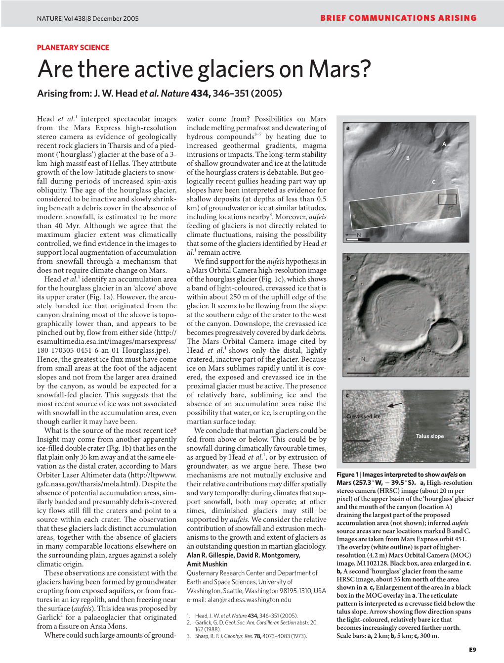 Gillespie Et Al.1 Concur with Our Interpre- Lie in Shadow, Producing Colder Temperatures