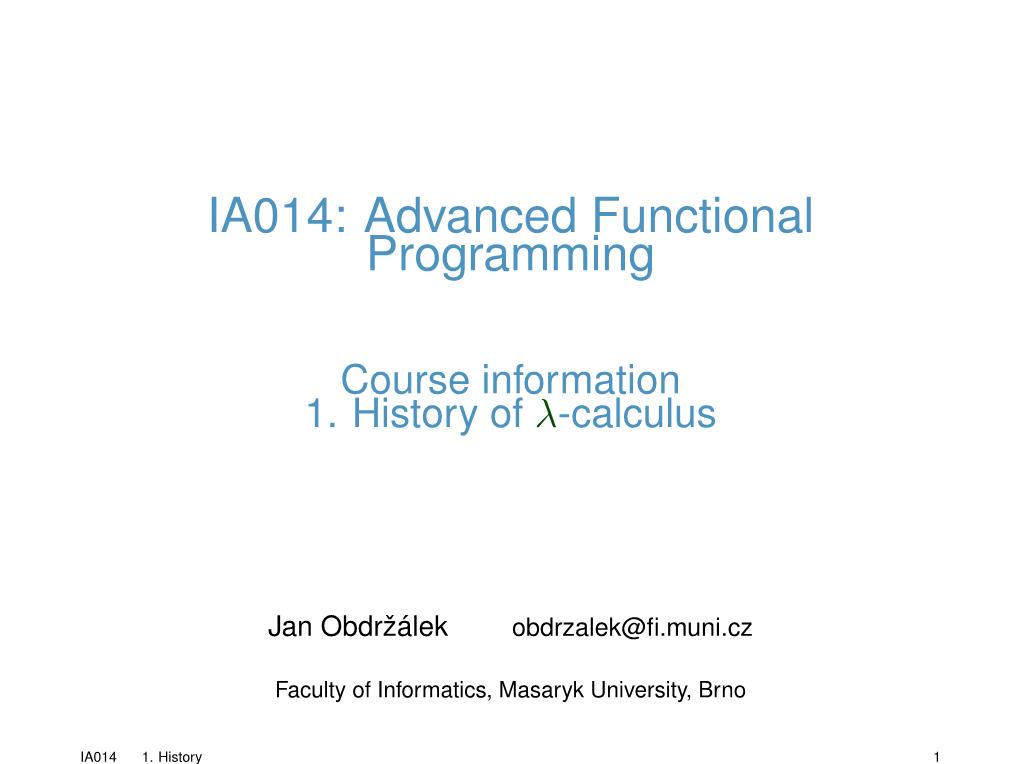 IA014: Advanced Functional Programming