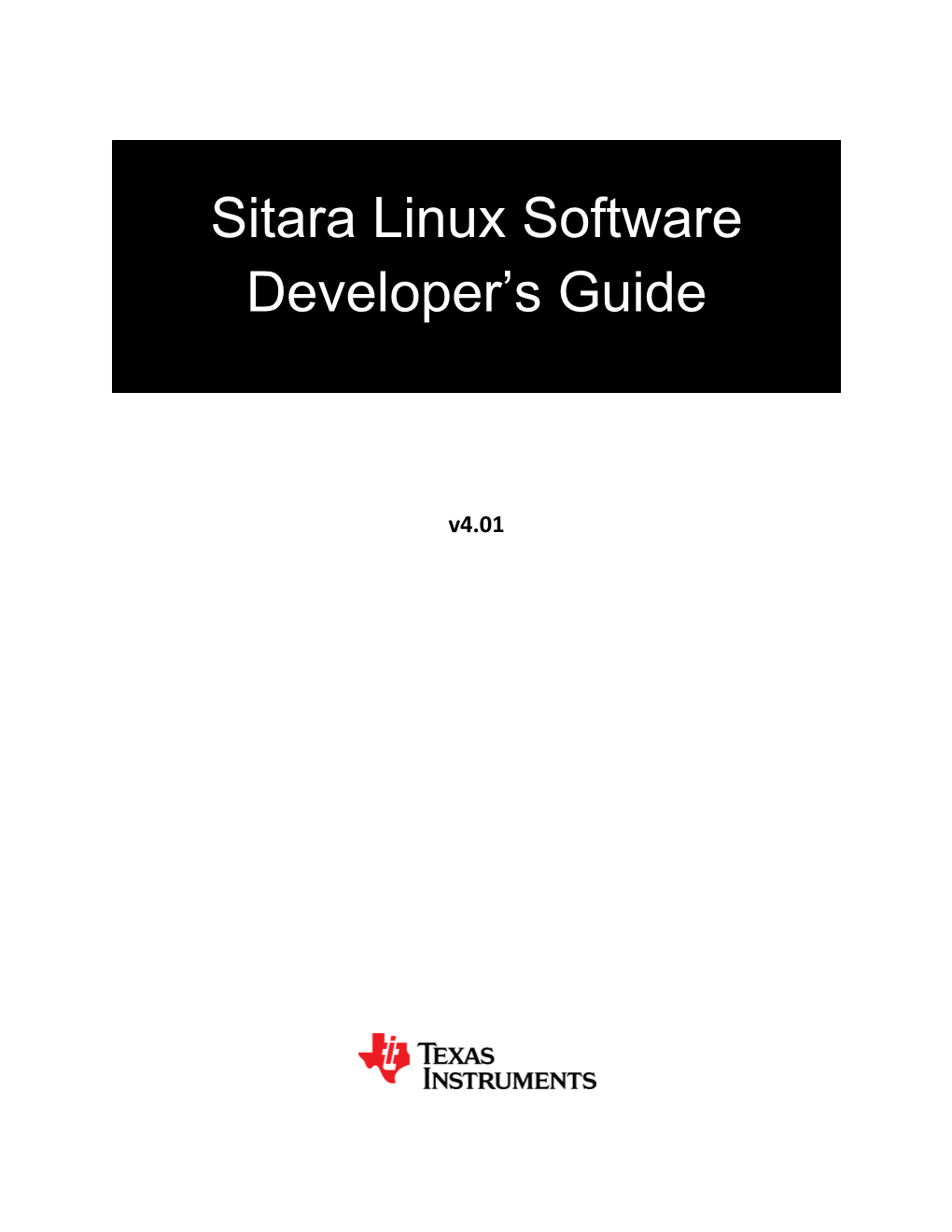 Sitara Linux Software Developer's Guide Thank You for Choosing the Sitara Amx Evaluation Module (EVM)