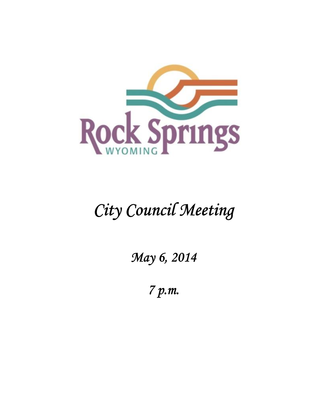 City Council Meeting Agenda May 6, 2014 7 Pm