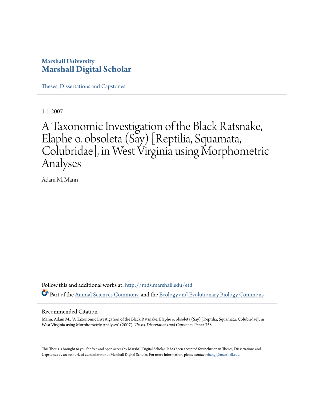 A Taxonomic Investigation of the Black Ratsnake, Elaphe O. Obsoleta (Say) [Reptilia, Squamata, Colubridae], in West Virginia Using Morphometric Analyses Adam M