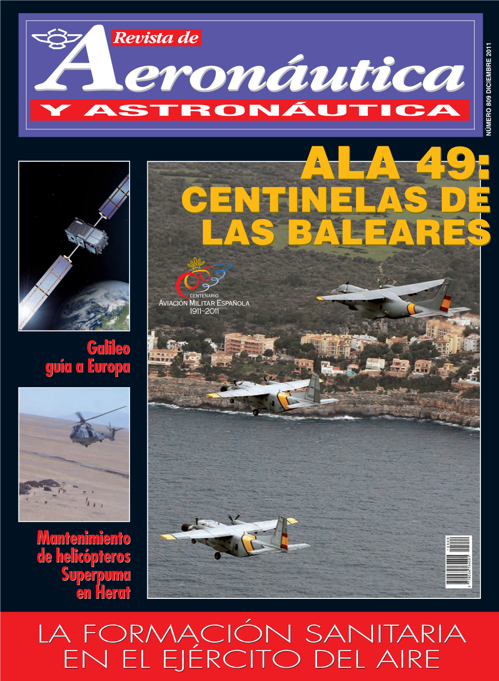 Aeronáutica Y ASTRONÁUTICA NÚMERO 809 DICIEMBRE 2011 ALA 49: CENTINELAS DE LAS BALEARES