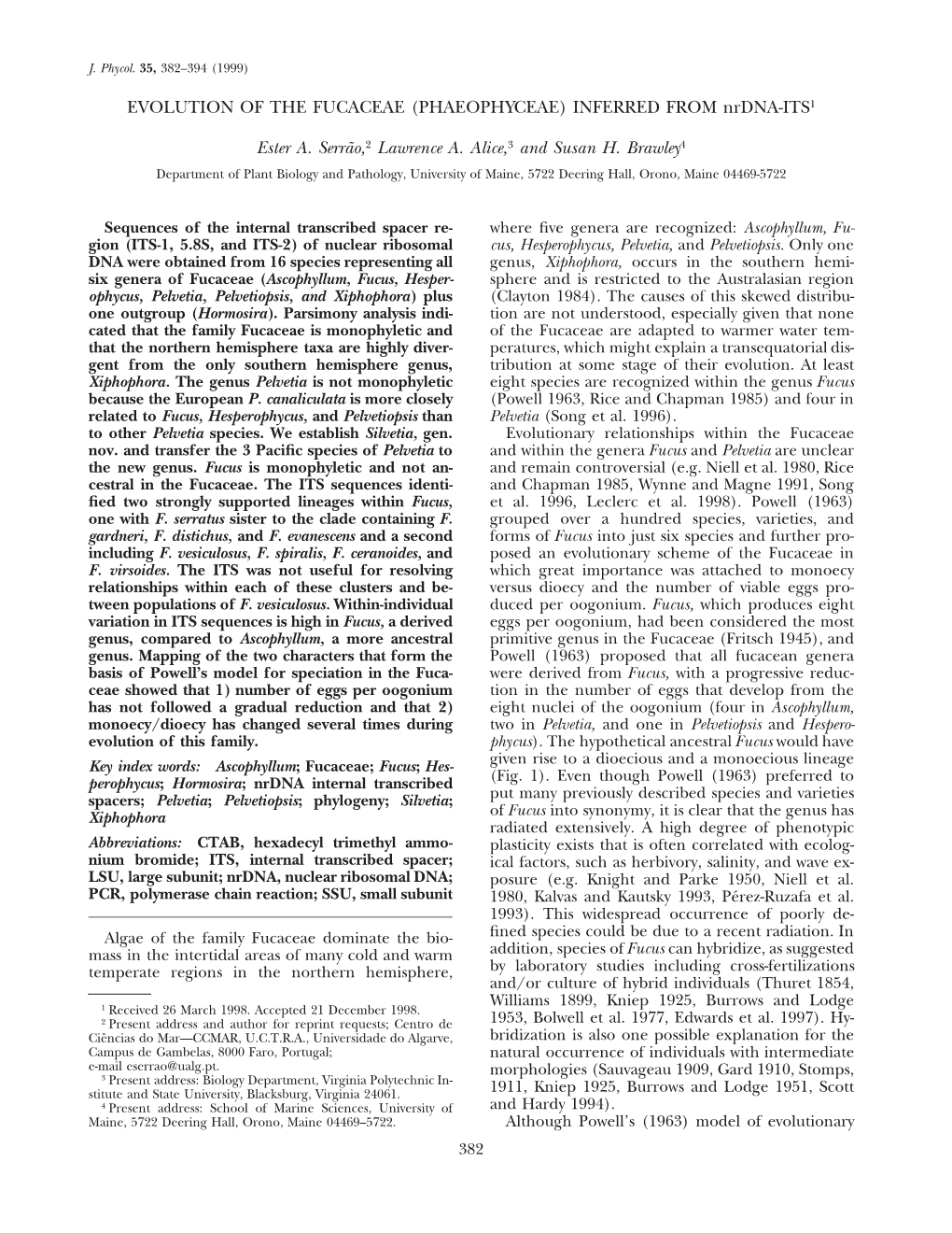 EVOLUTION of the FUCACEAE (PHAEOPHYCEAE) INFERRED from Nrdna-ITS1