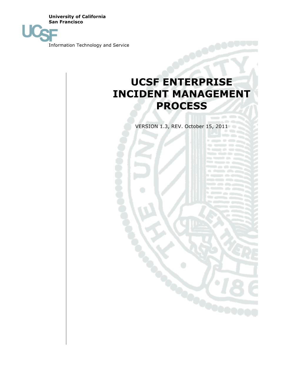 Ucsf Enterprise Incident Management Process