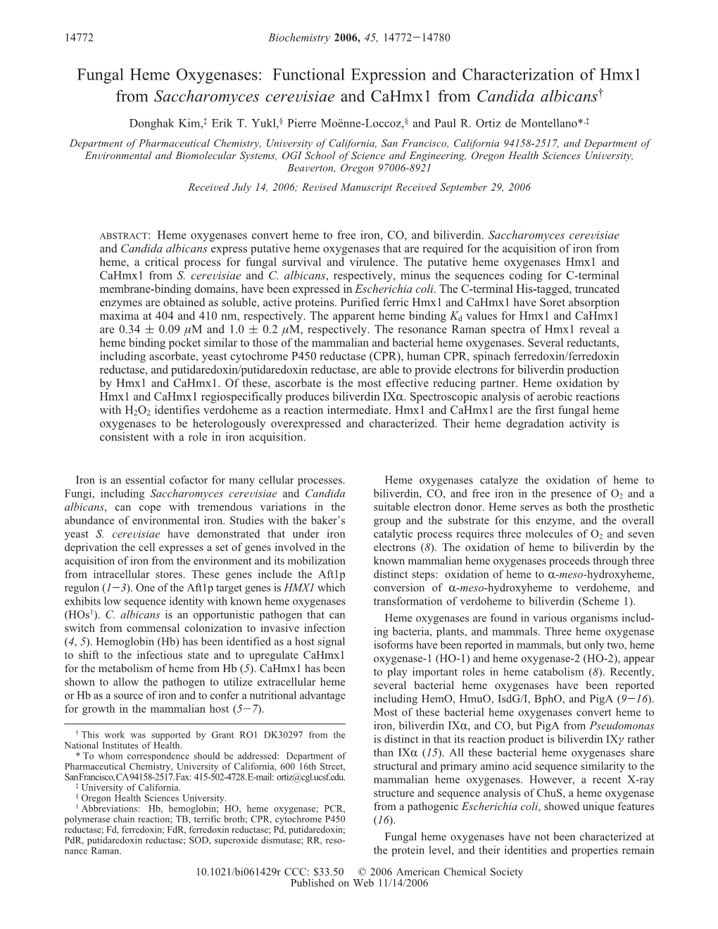 Fungal Heme Oxygenases: Functional Expression and Characterization of Hmx1 from Saccharomyces Cerevisiae and Cahmx1 from Candida Albicans† Donghak Kim,‡ Erik T