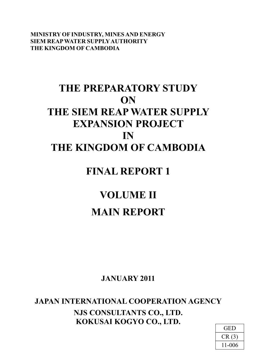 The Preparatory Study on the Siem Reap Water Supply Expansion Project in the Kingdom of Cambodia
