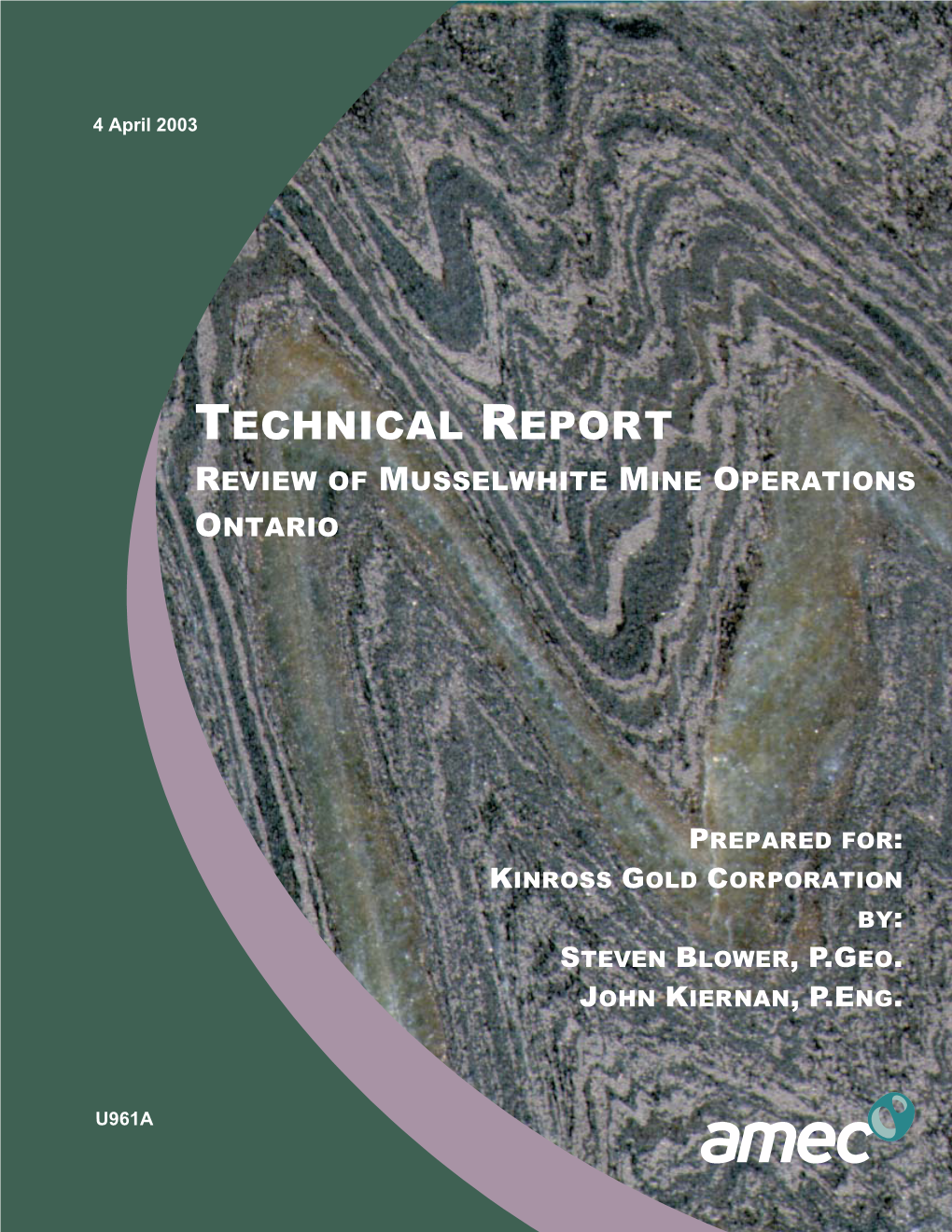 Technical Report Review of Musselwhite Mine Operations Ontario