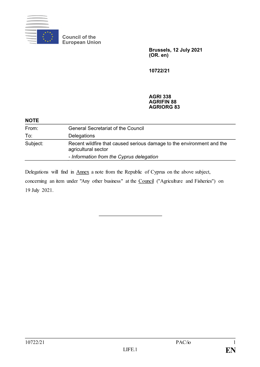 10722/21 PAC/Io 1 LIFE.1 Delegations Will Find in Annex a Note from the Republic of Cyprus on the Above Subject, Concerning An