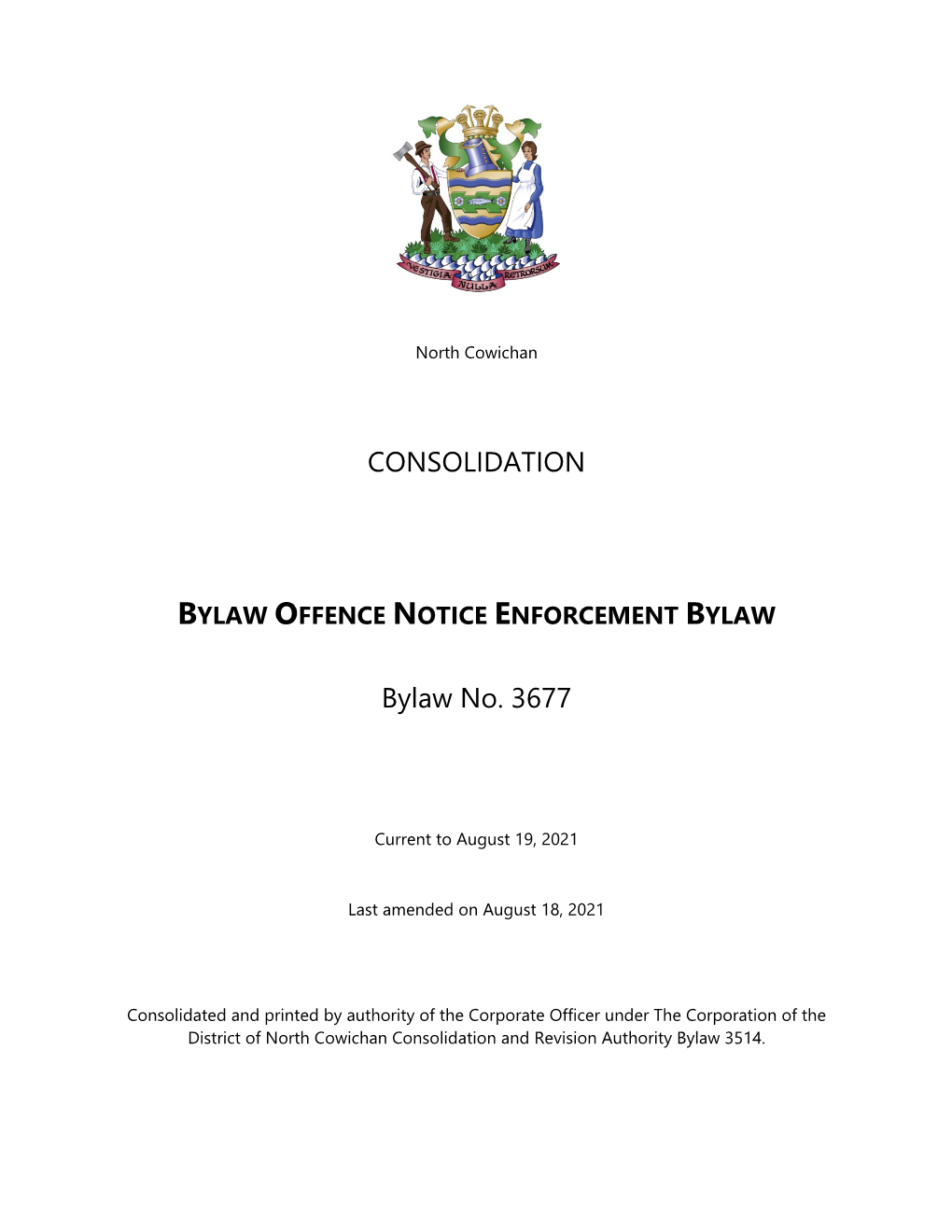 CONSOLIDATION Bylaw No. 3677