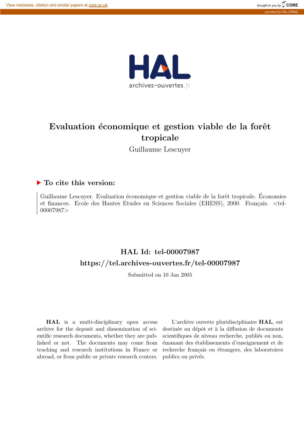 Evaluation Économique Et Gestion Viable De La Forêt Tropicale Réflexion Sur Un Mode De Coordination Des Usages D'une Forêt De L'est-Cameroun