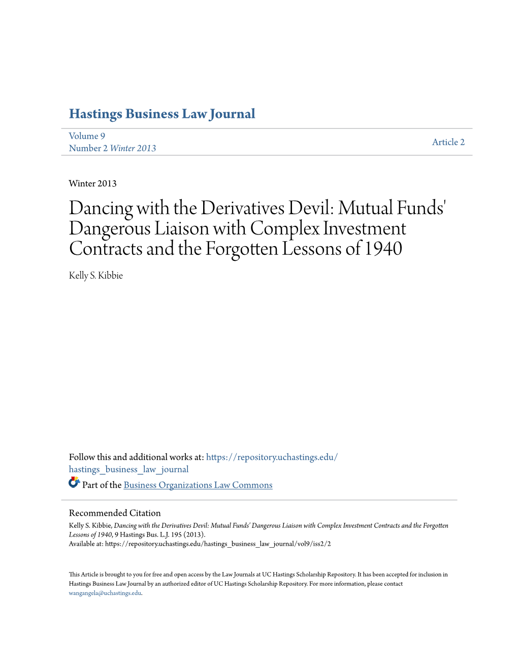 Dancing with the Derivatives Devil: Mutual Funds' Dangerous Liaison with Complex Investment Contracts and the Forgotten Lessons of 1940 Kelly S