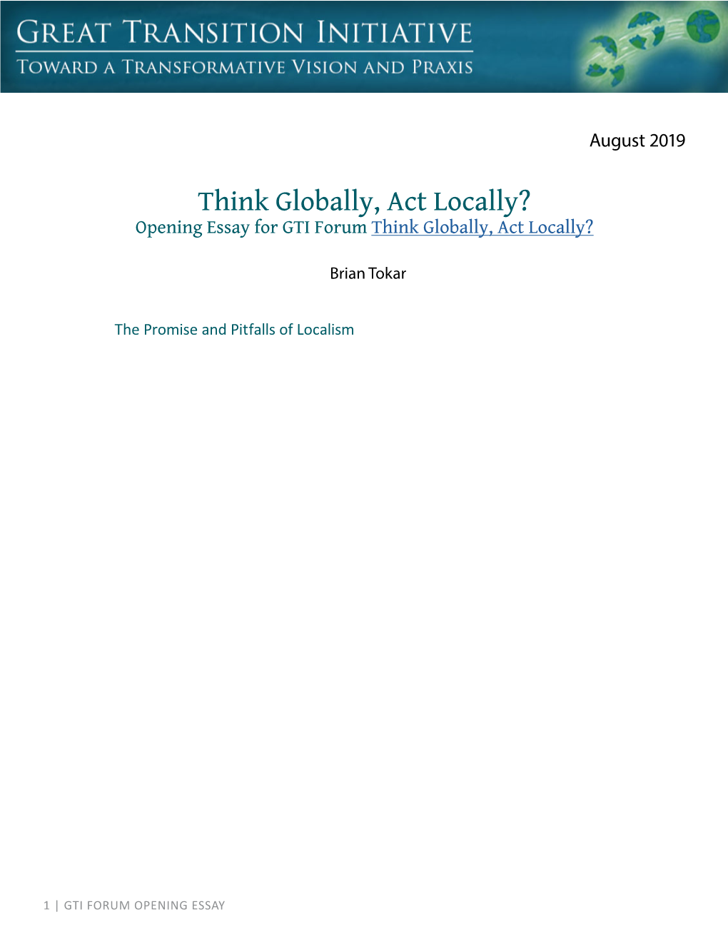 Think Globally, Act Locally? Opening Essay for GTI Forum Think Globally, Act Locally?