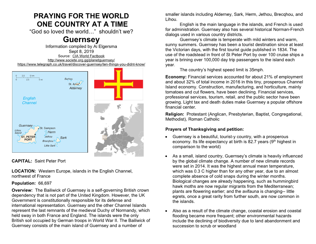 Guernsey Also Has Several Historical Norman-French Dialogs Used in Various Country Districts