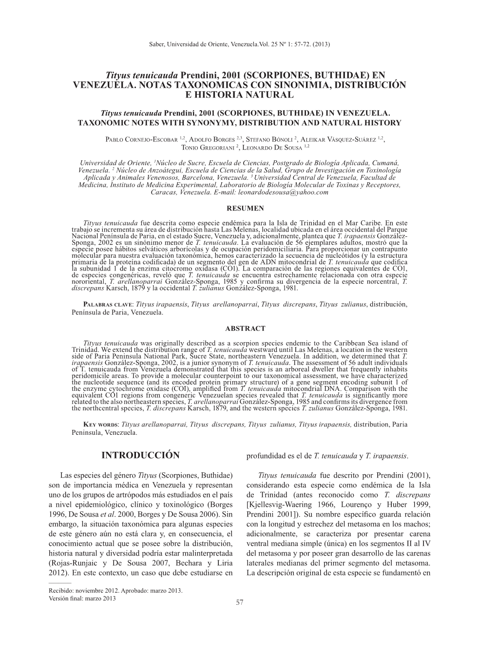 Tityus Tenuicauda Prendini, 2001 (Scorpiones, Buthidae) EN Venezuela