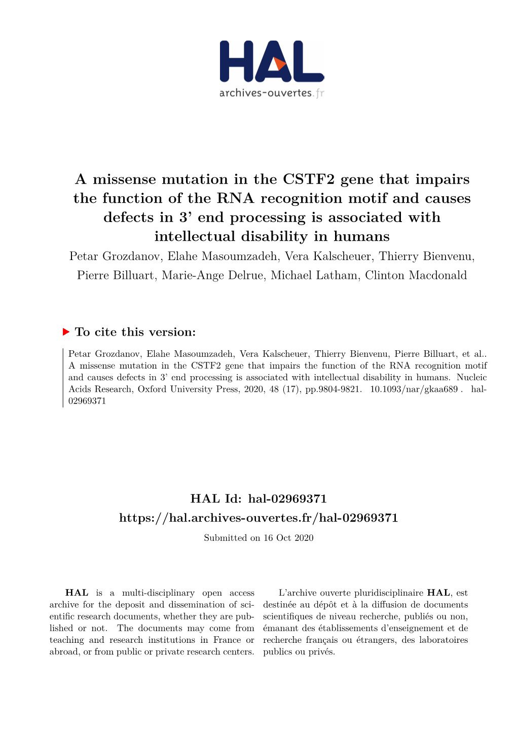 A Missense Mutation in the CSTF2 Gene That Impairs the Function of the RNA Recognition Motif and Causes Defects in 3' End Pr