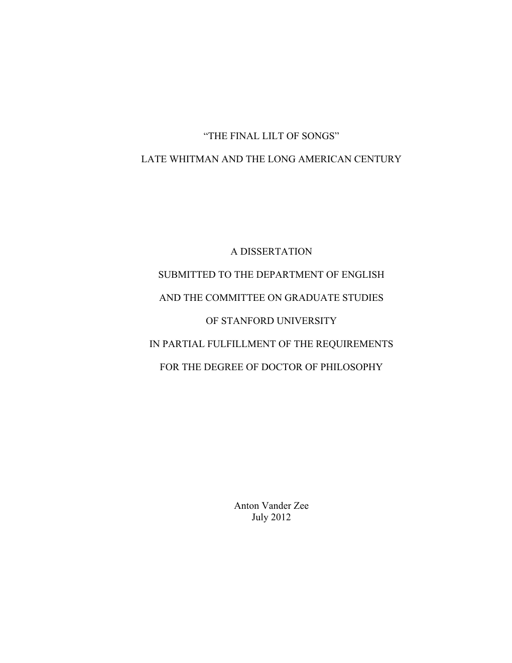 “The Final Lilt of Songs” Late Whitman and the Long