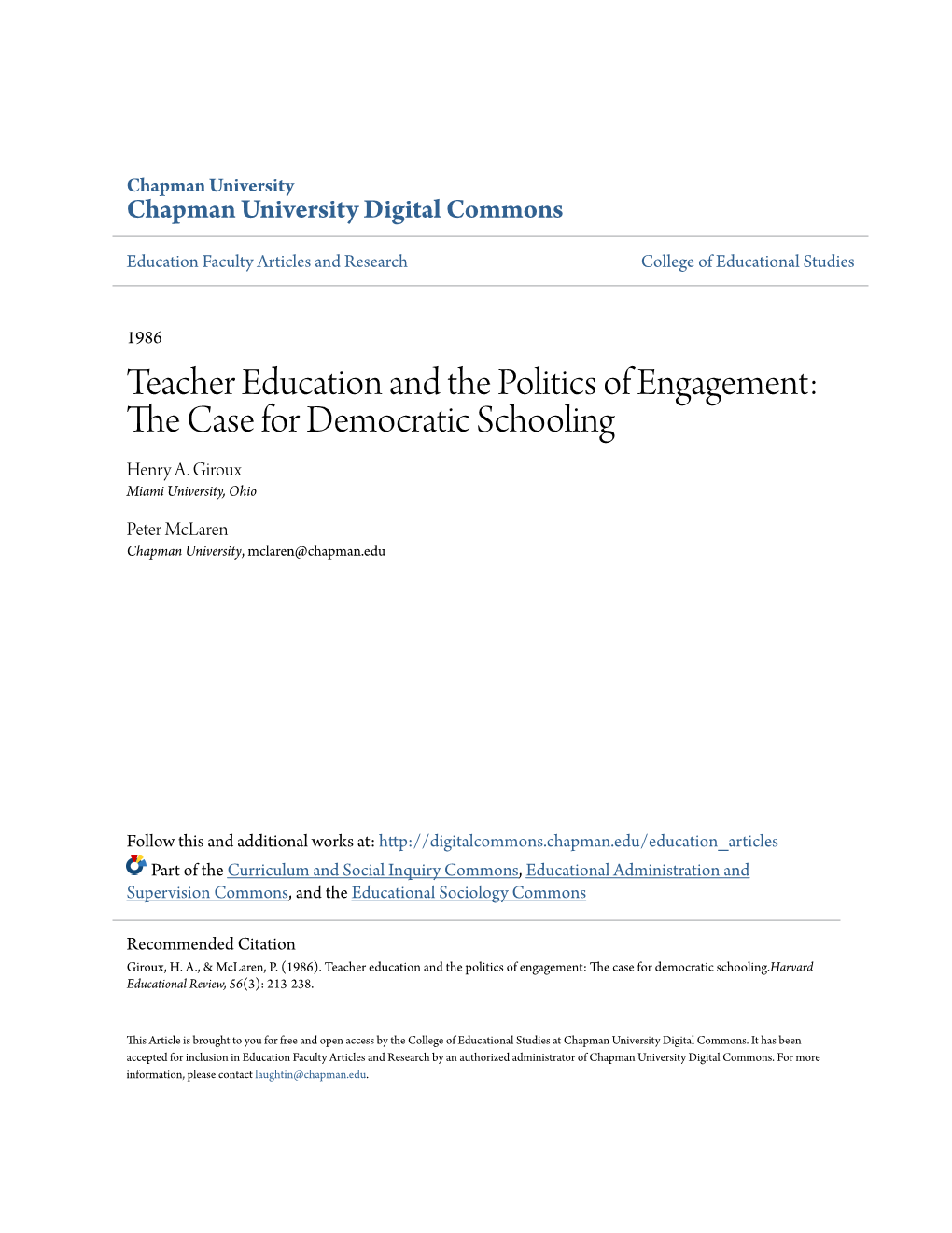 Teacher Education and the Politics of Engagement: the Ac Se for Democratic Schooling Henry A