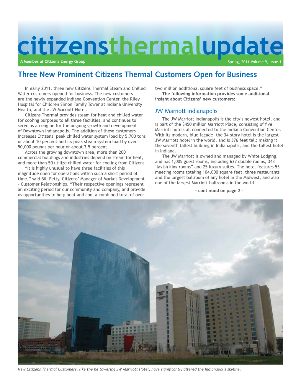 Citizensthermalupdate a Member of Citizens Energy Group Spring, 2011 Volume 9, Issue 1 Three New Prominent Citizens Thermal Customers Open for Business