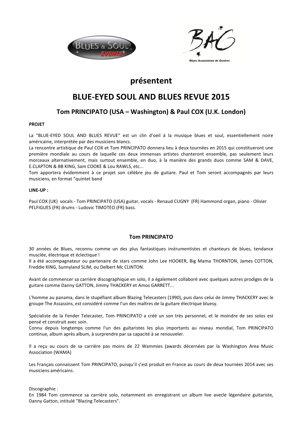 Présentent BLUE-EYED SOUL and BLUES REVUE 2015 Tom PRINCIPATO (USA – Washington) & Paul COX (U.K