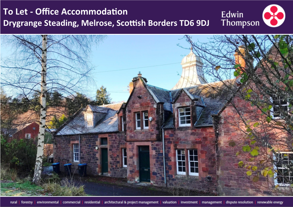 Office Accommodation Drygrange Steading, Melrose, Scottish Borders TD6 9DJ