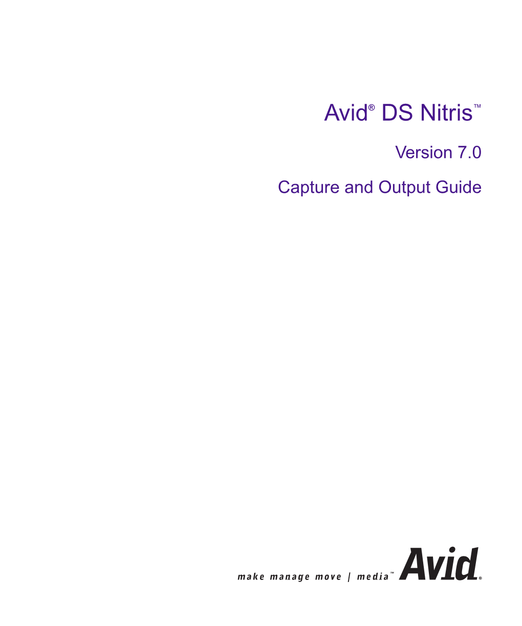 Avid DS Nitris Capture and Output Guide • 0130-05574-01 • September 2003