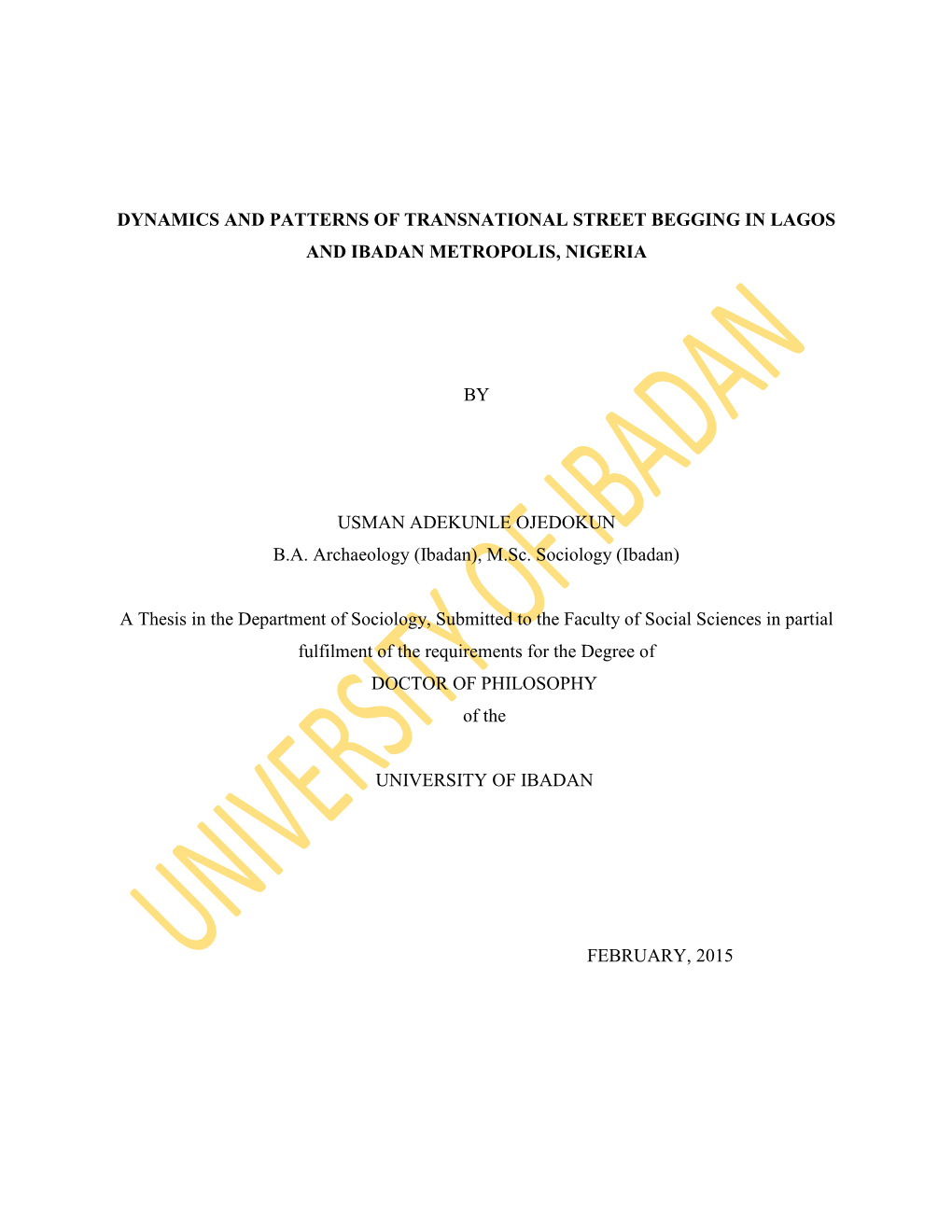 Dynamics and Patterns of Transnational Street Begging in Lagos and Ibadan Metropolis, Nigeria