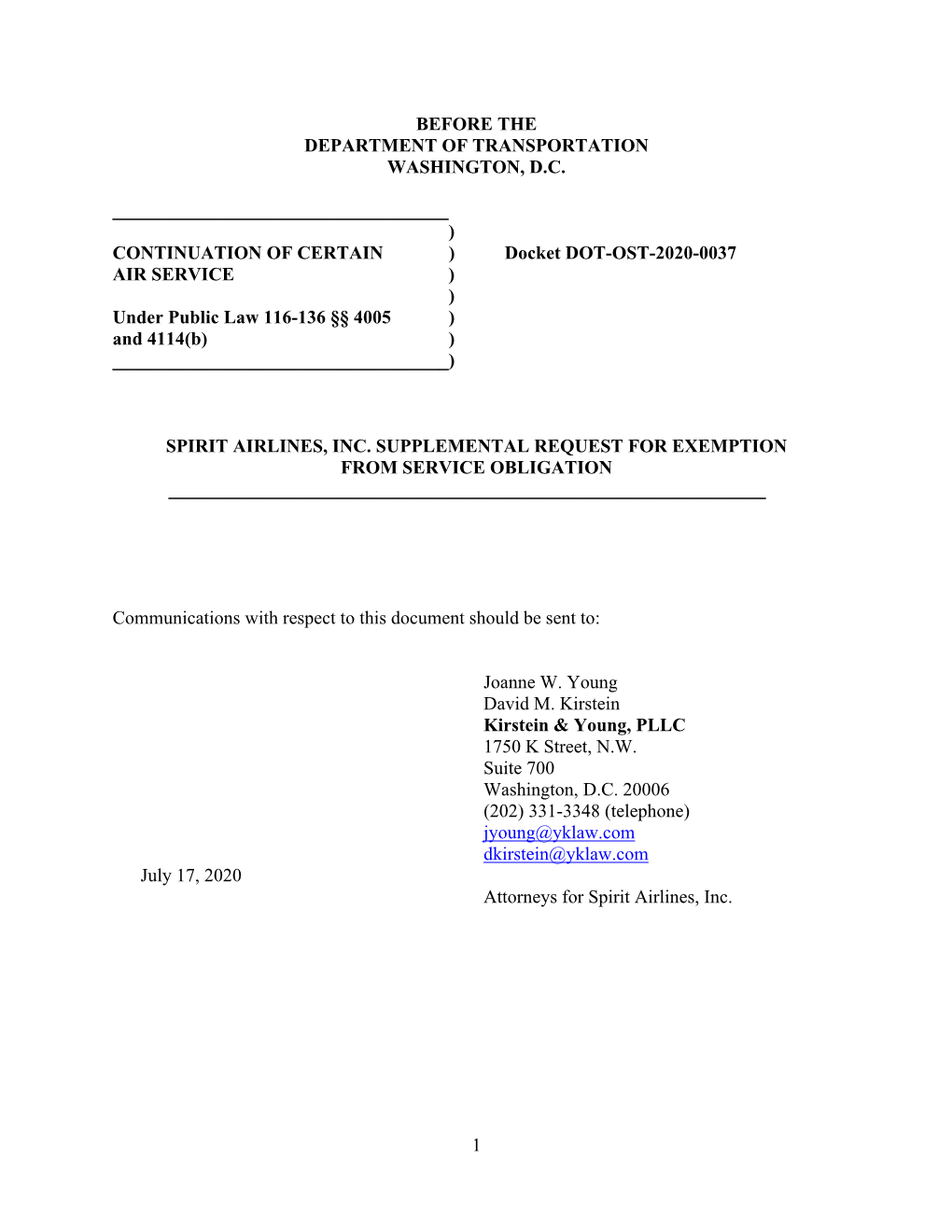 CONTINUATION of CERTAIN ) Docket DOT-OST-2020-0037 AIR SERVICE ) ) Under Public Law 116-136 §§ 4005 ) and 4114(B) ) ______)