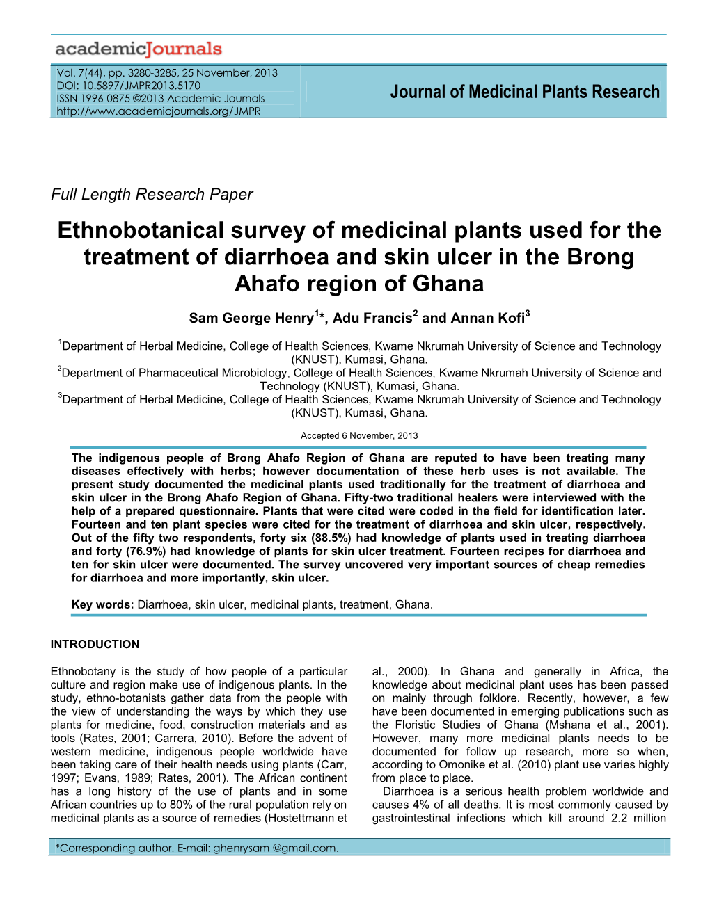 Ethnobotanical Survey of Medicinal Plants Used for the Treatment of Diarrhoea and Skin Ulcer in the Brong Ahafo Region of Ghana
