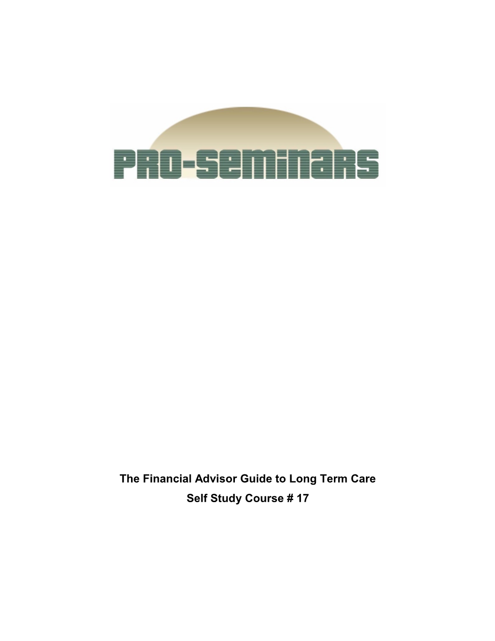 The Financial Advisor Guide to Long Term Care