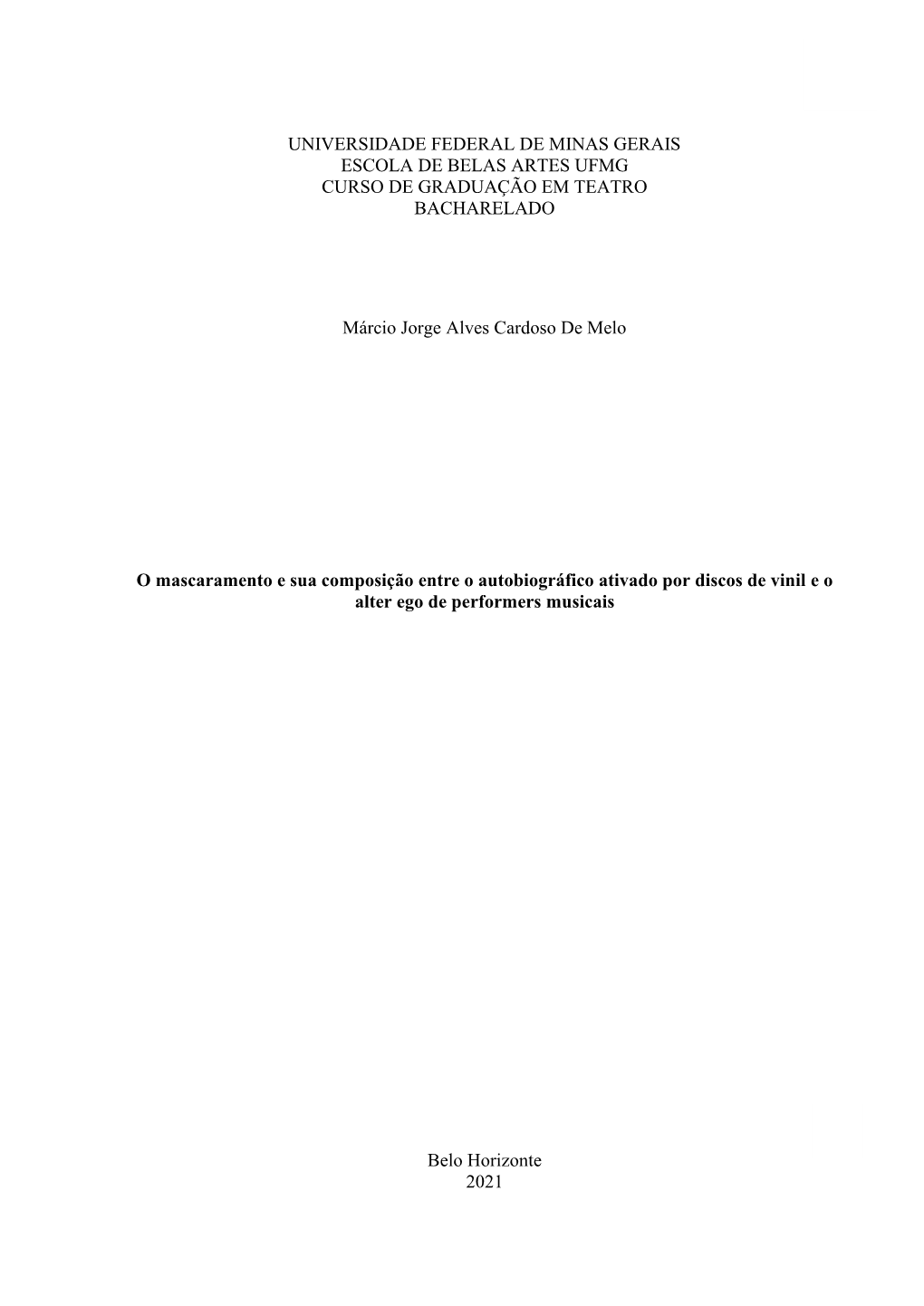 Universidade Federal De Minas Gerais Escola De Belas Artes Ufmg Curso De Graduação Em Teatro Bacharelado