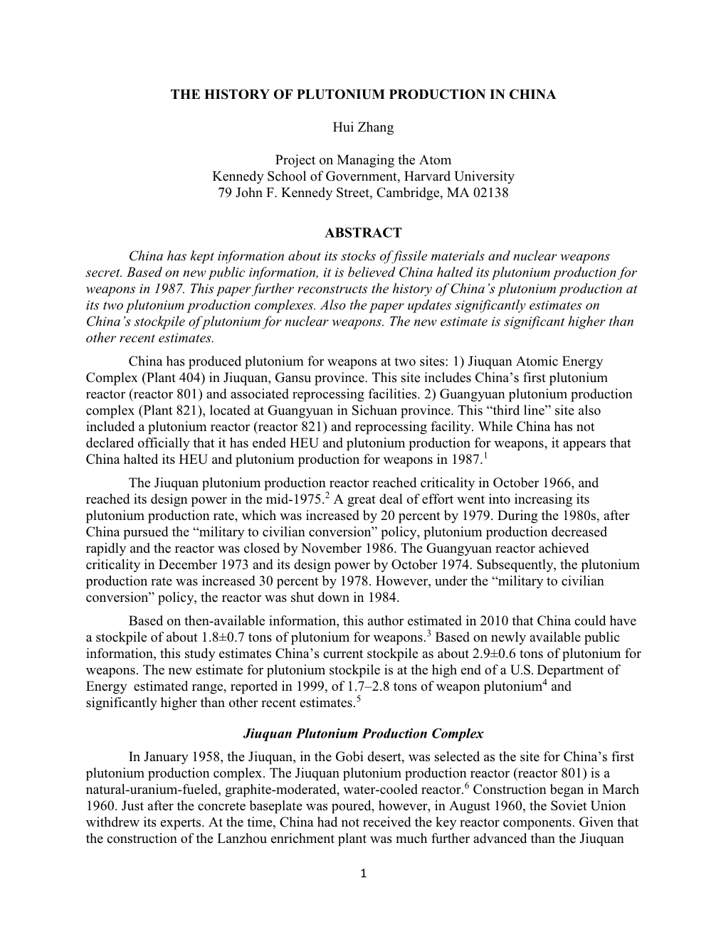 THE HISTORY of PLUTONIUM PRODUCTION in CHINA Hui Zhang Project on Managing the Atom Kennedy School of Government, Harvard Univer