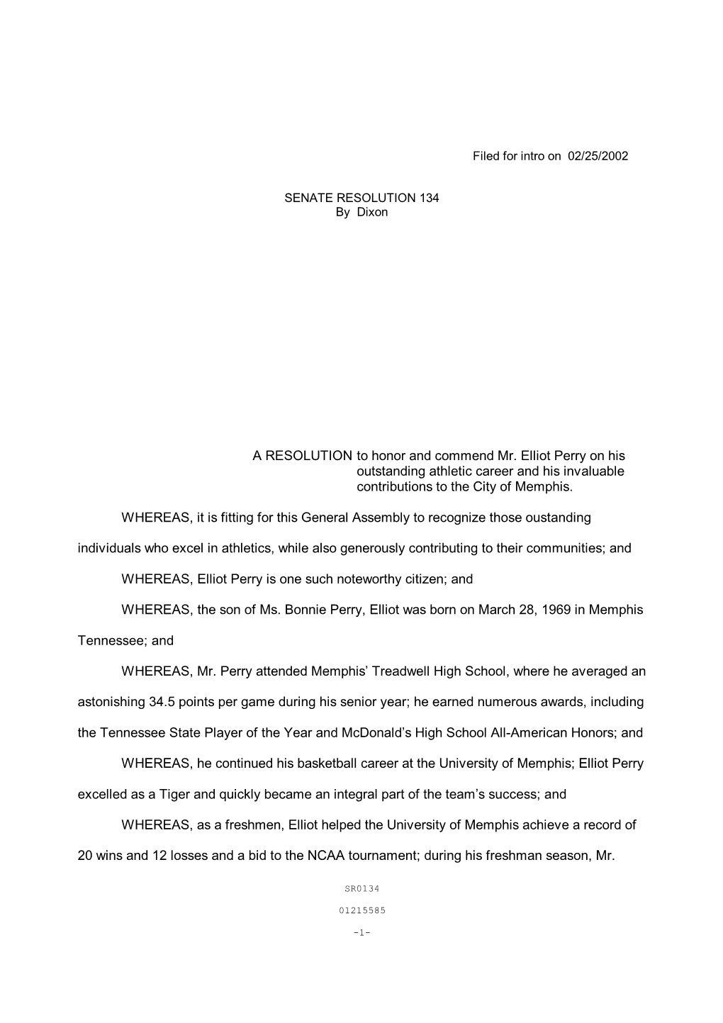 A RESOLUTION to Honor and Commend Mr. Elliot Perry on His Outstanding Athletic Career and His Invaluable Contributions to the City of Memphis