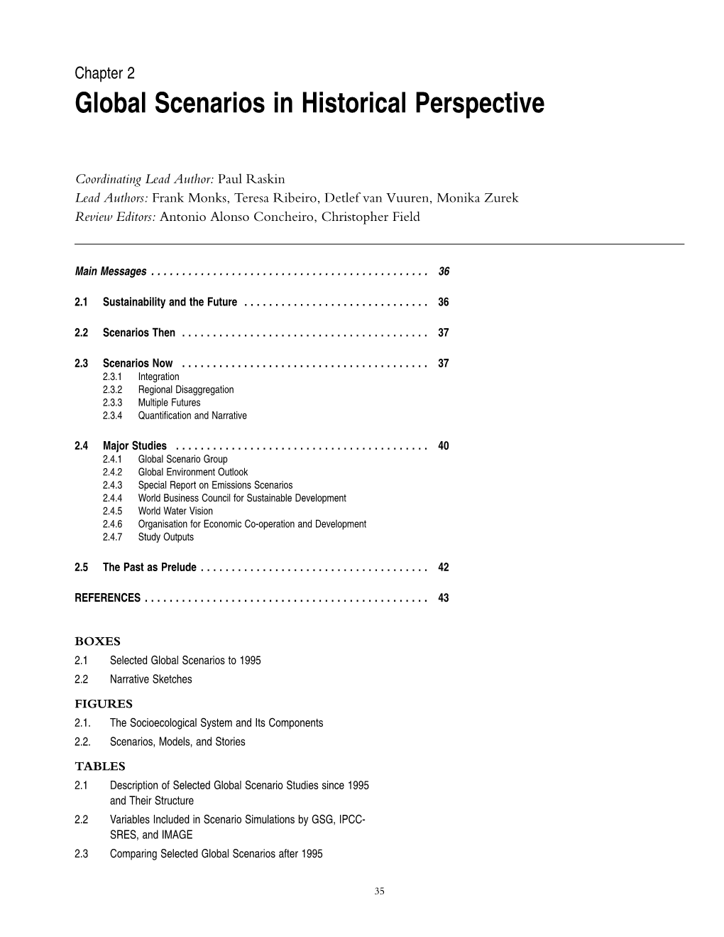 Global Scenarios in Historical Perspective