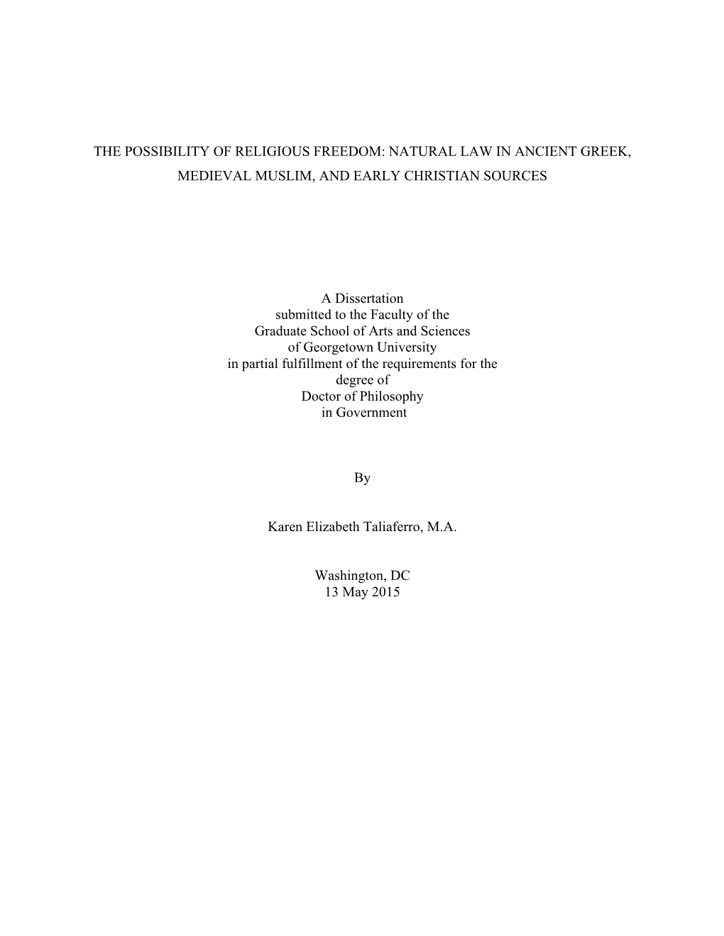 The Possibility of Religious Freedom: Natural Law in Ancient Greek, Medieval Muslim, and Early Christian Sources