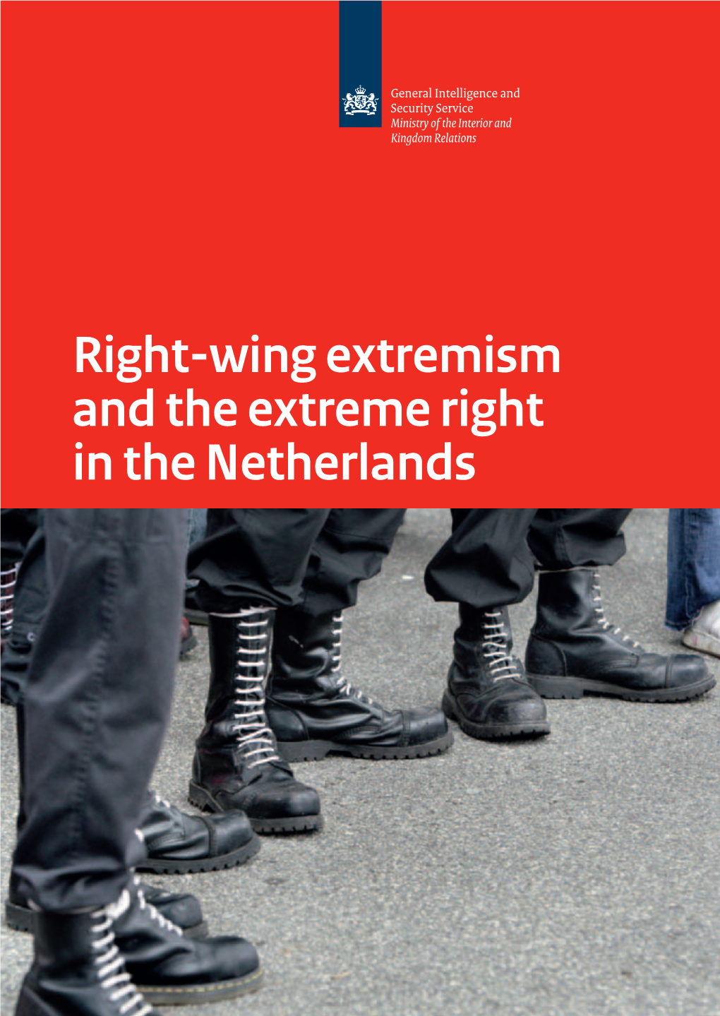 Right-Wing Extremism and the Extreme Right in the Netherlands