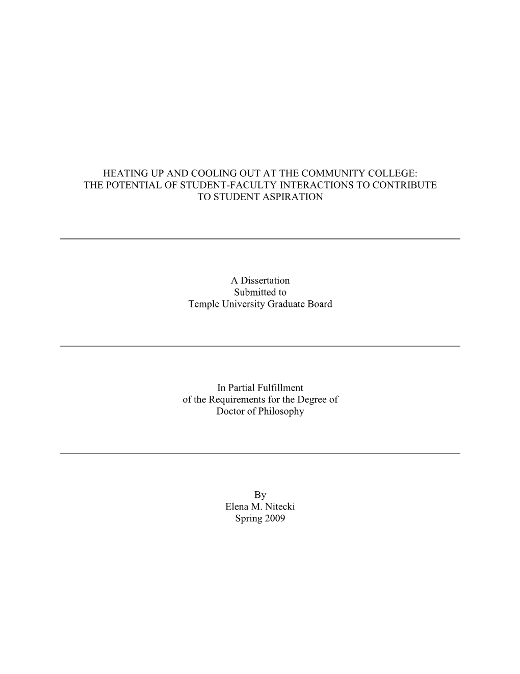 Heating up and Cooling out at the Community College: the Potential of Student-Faculty Interactions to Contribute to Student Aspiration