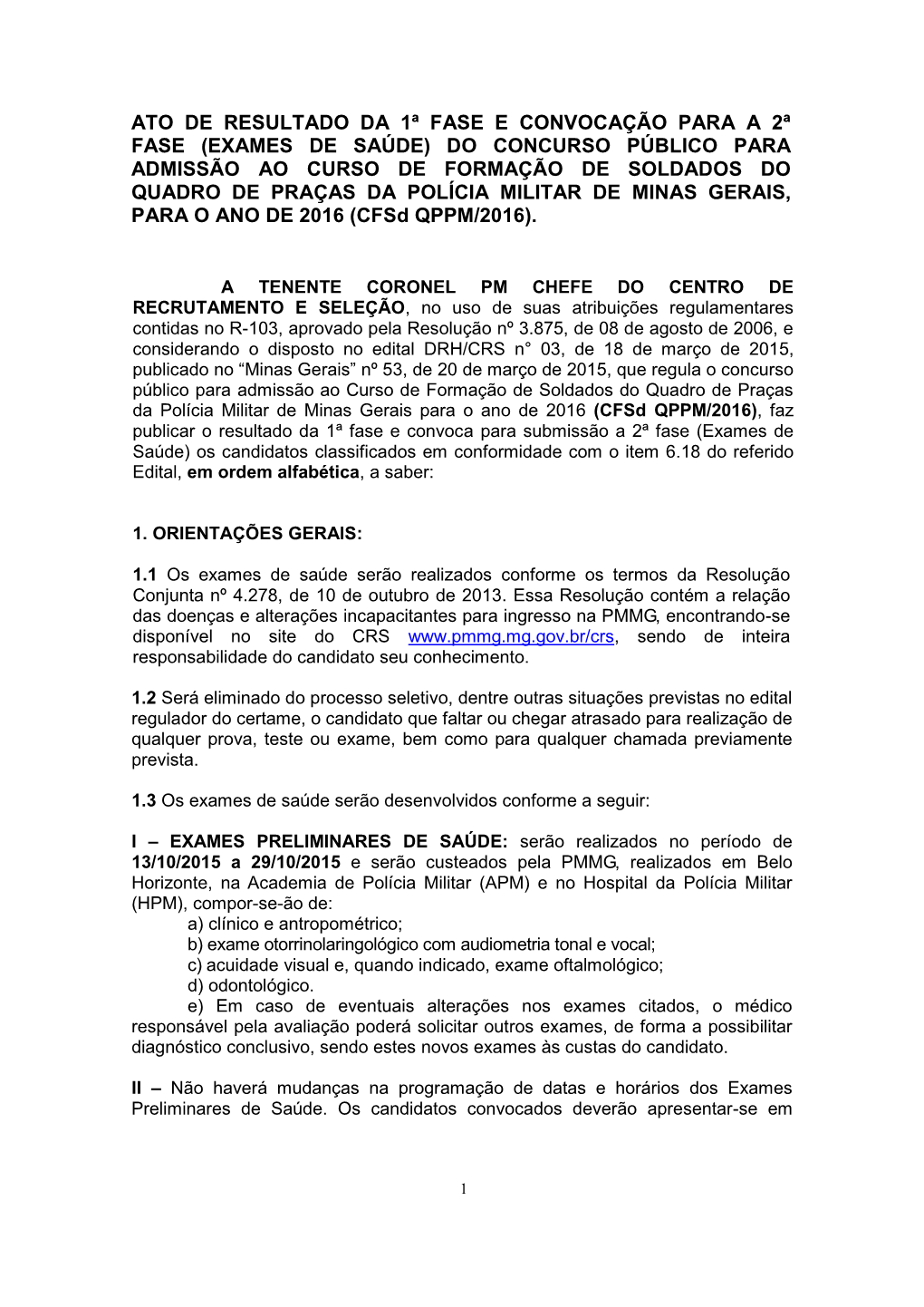 Ato De Resultado Da 1ª Fase E Convocação Para a 2ª